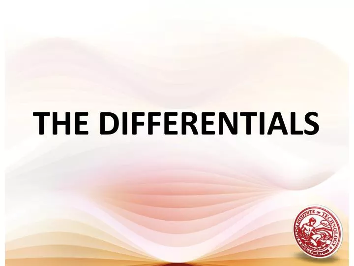 PPT THE DIFFERENTIALS PowerPoint Presentation, free download ID6538193