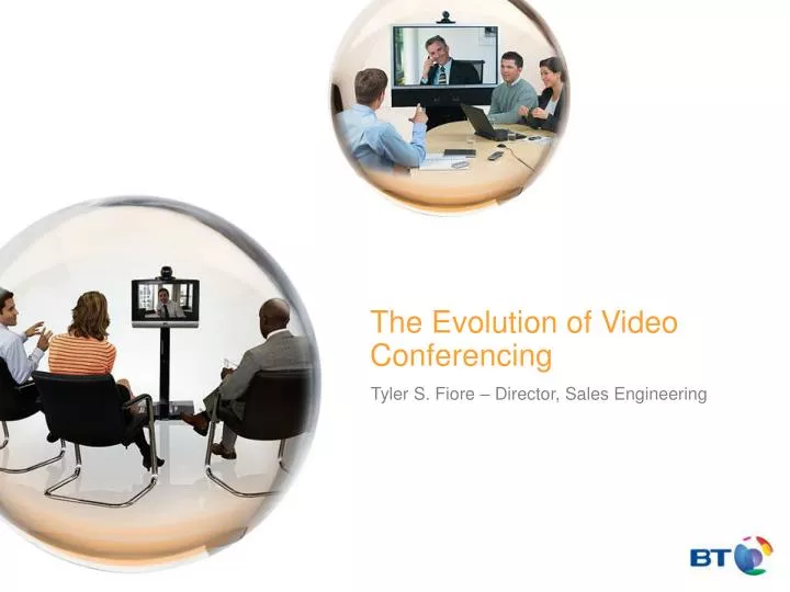 PPT - The Evolution of Video Conferencing PowerPoint Presentation, free download - ID:6540309