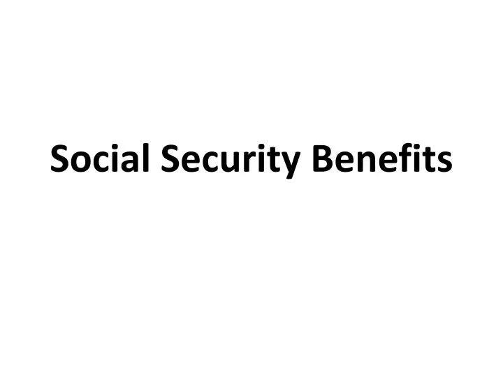 social security benefits n.