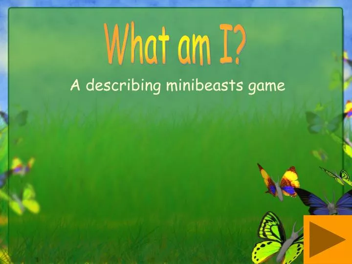 PPT - A describing minibeasts game PowerPoint Presentation, free download -  ID:6541788