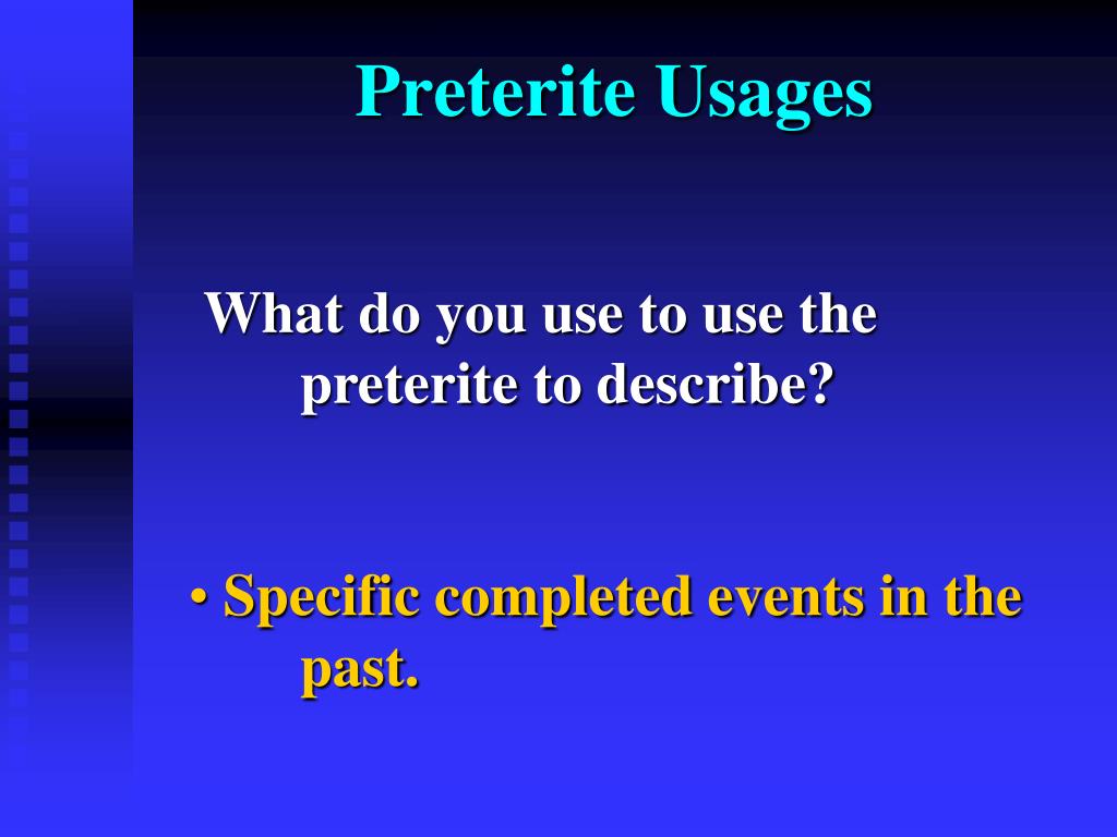 ppt-the-preterite-tense-for-regular-verbs-powerpoint-presentation-free-download-id-6542418