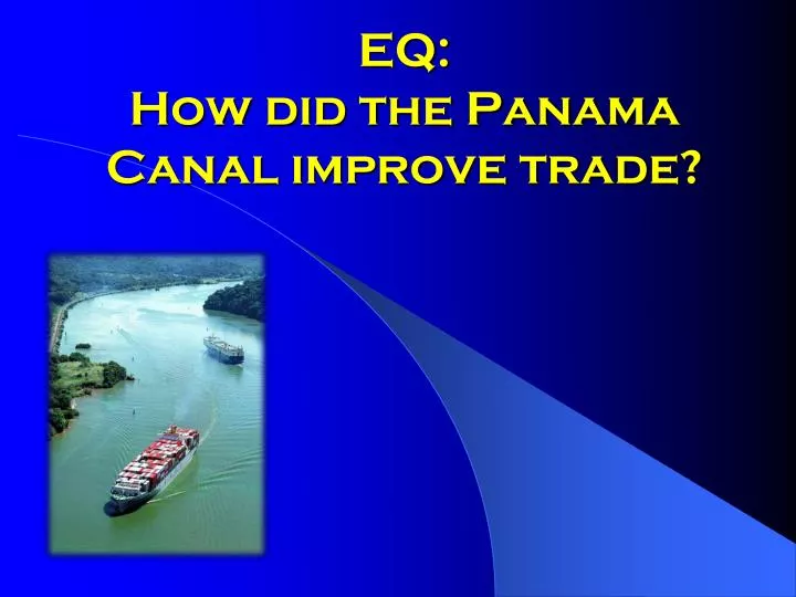 why-was-the-panama-canal-built-worldatlas