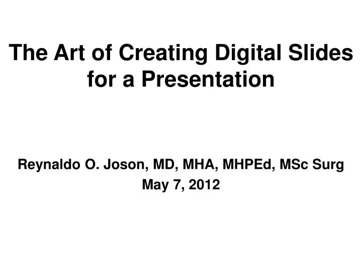 the art of creating digital slides for a presentation n.