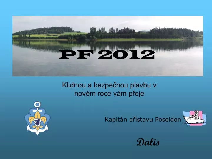 PPT PF 2012 PowerPoint Presentation Free Download ID 6543694