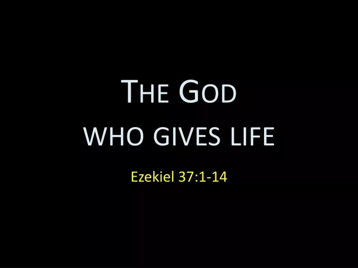 the god who gives life n.