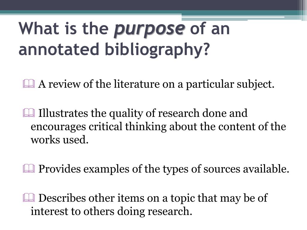 purpose of annotated bibliography