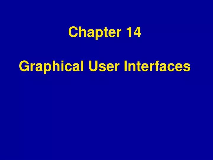 chapter 14 graphical user interfaces n.