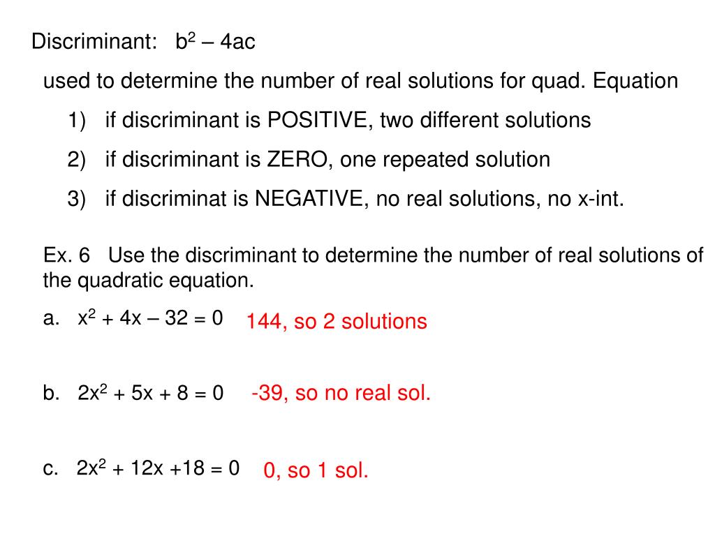 PPT - Ex. 22 Use the discriminant to determine the number of real