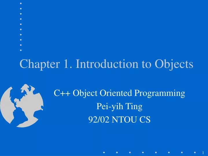 PPT - Chapter 1. Introduction to Objects PowerPoint Presentation, free ...