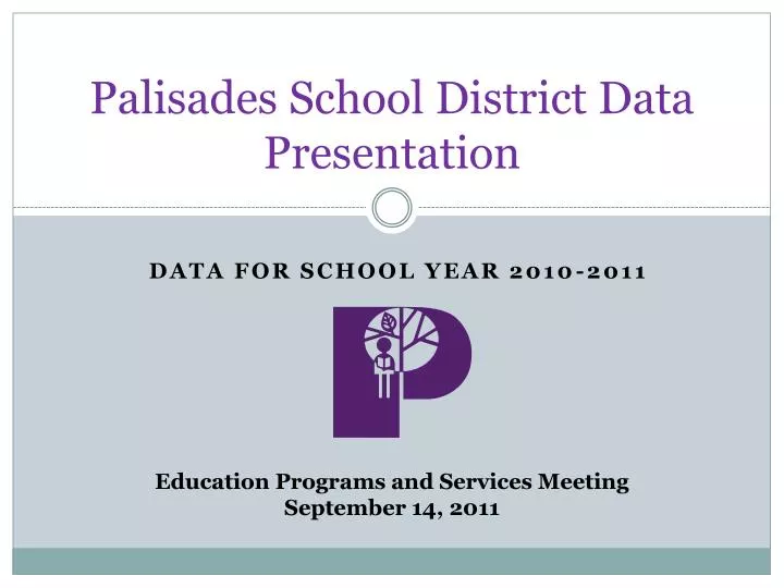 palisades school district data presentation n.