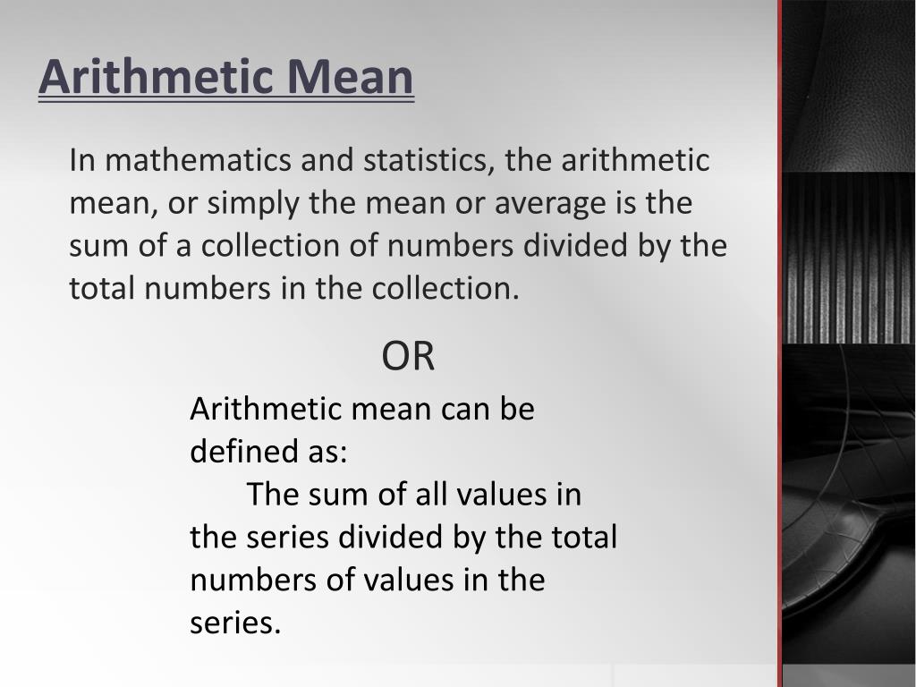 Arithmetic Mean In Statistics Slideshare