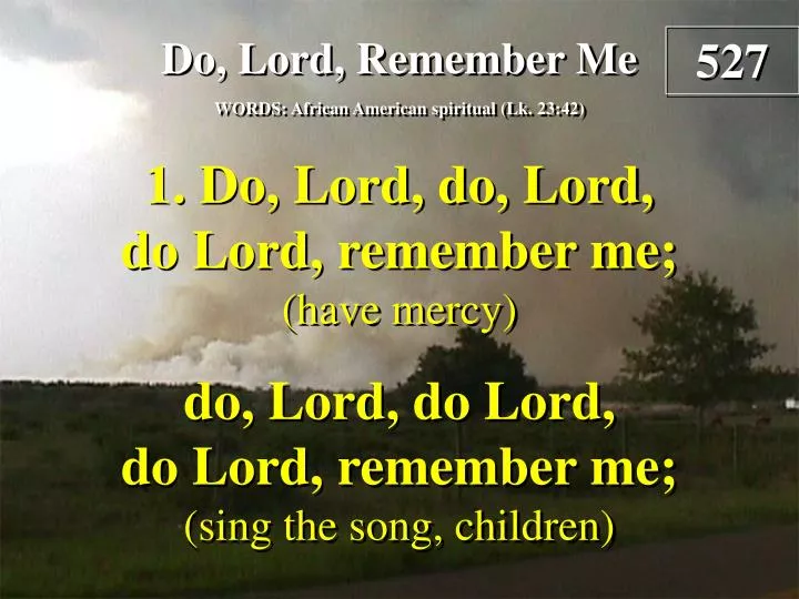 PPT Do, Lord, Remember Me (Verse 1) PowerPoint Presentation, free
