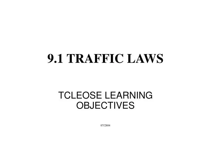 9 1 traffic laws n.