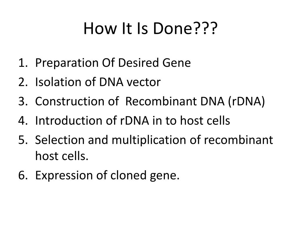Genetic Modification Recombinant Dna Rdna Technology Or