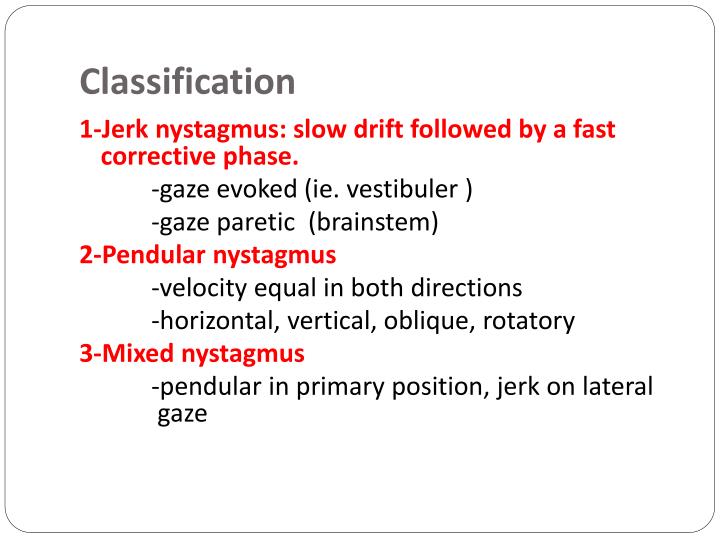 PPT NYSTAGMUS PowerPoint Presentation ID6557095