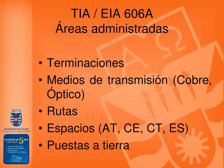 PPT - TIA /EIA 606A PowerPoint Presentation - ID:6557320