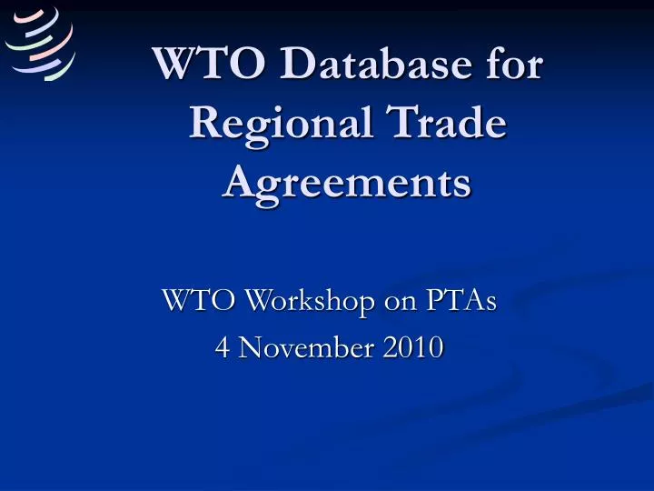 PPT - WTO Database For Regional Trade Agreements PowerPoint ...