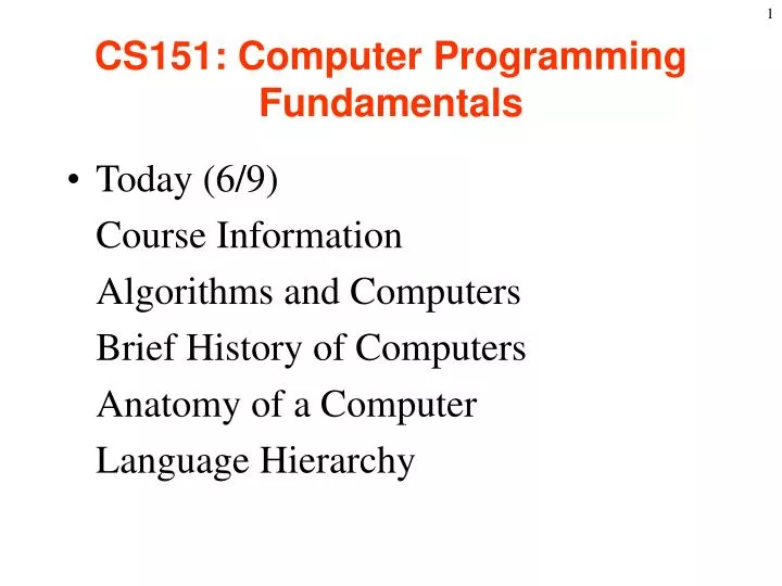 PPT - CS151: Computer Programming Fundamentals PowerPoint Presentation ...
