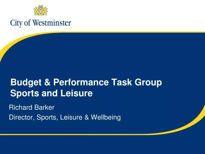 budget performance task group sports and leisure n.