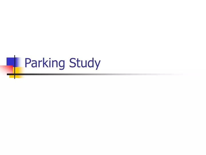 PPT Parking Study PowerPoint Presentation, free download ID6561191