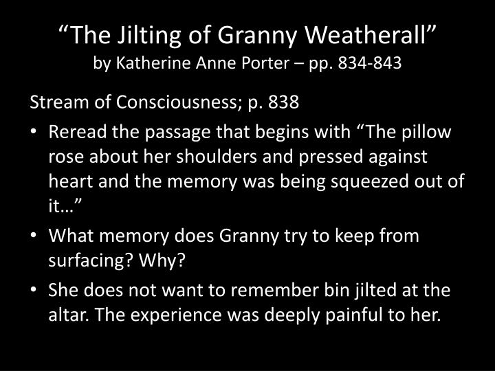 the jilting of granny weatherall character analysis the jilting of granny weatherall character analysis