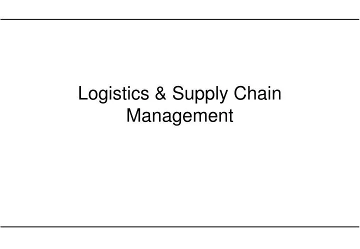 logistics supply chain management n.