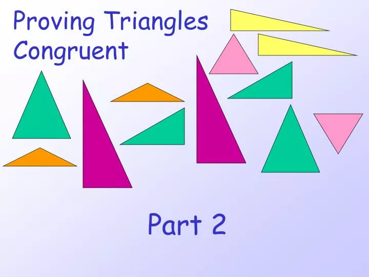 Ppt Proving Triangles Congruent Powerpoint Presentation Free Download Id6568604 1098