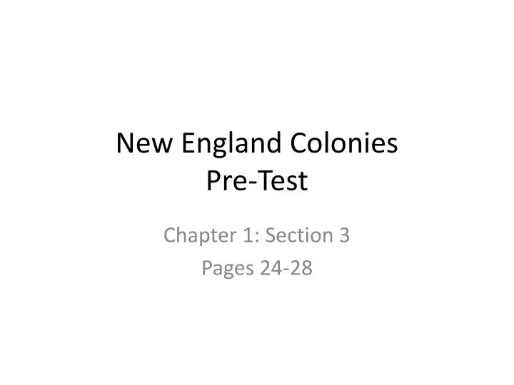 PPT New England Colonies PreTest PowerPoint Presentation, free