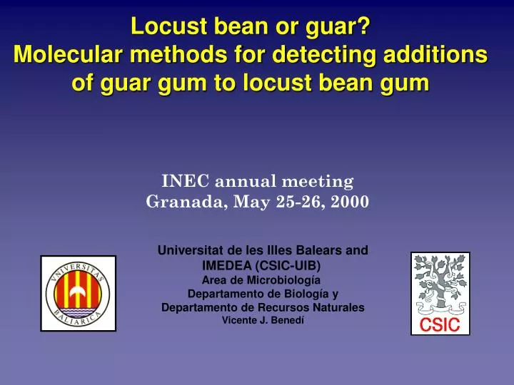 locust bean or guar molecular methods for detecting additions of guar gum to locust bean gum n.