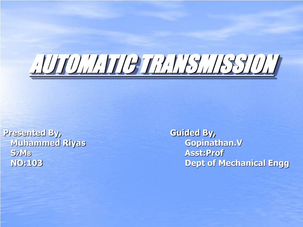 PPT - AUTOMATIC TRANSMISSION PowerPoint Presentation, free download -  ID:6572358
