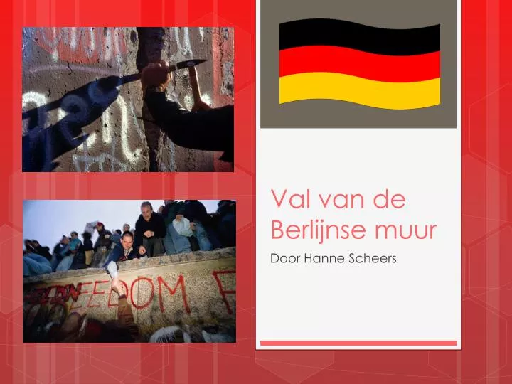 PPT Val van de Berlijnse muur PowerPoint Presentation, free download