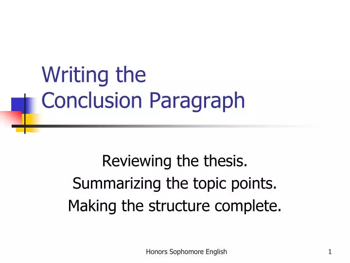 Ppt Writing The Conclusion Paragraph Powerpoint Presentation Free Download Id