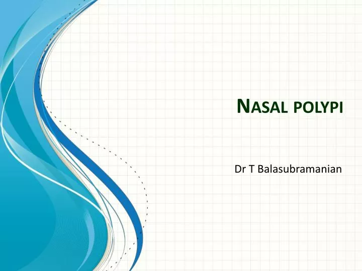 nasal polypi n.