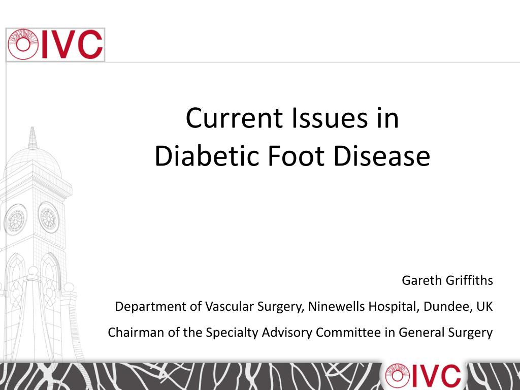 powerpoint presentation of diabetic foot diseases Diabetic foot infections: an update on treatment.