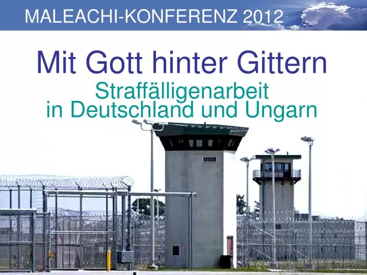 Ppt Mit Gott Hinter Gittern Powerpoint Presentation Free