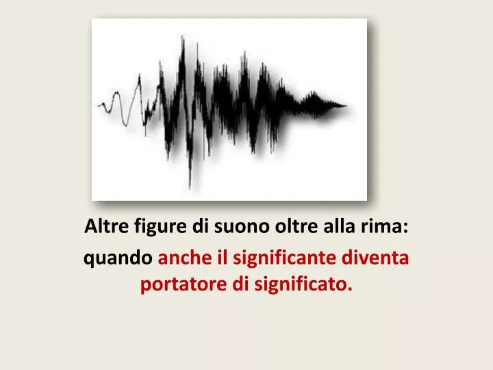 PPT - Altre figure di suono oltre alla rima: PowerPoint Presentation ...