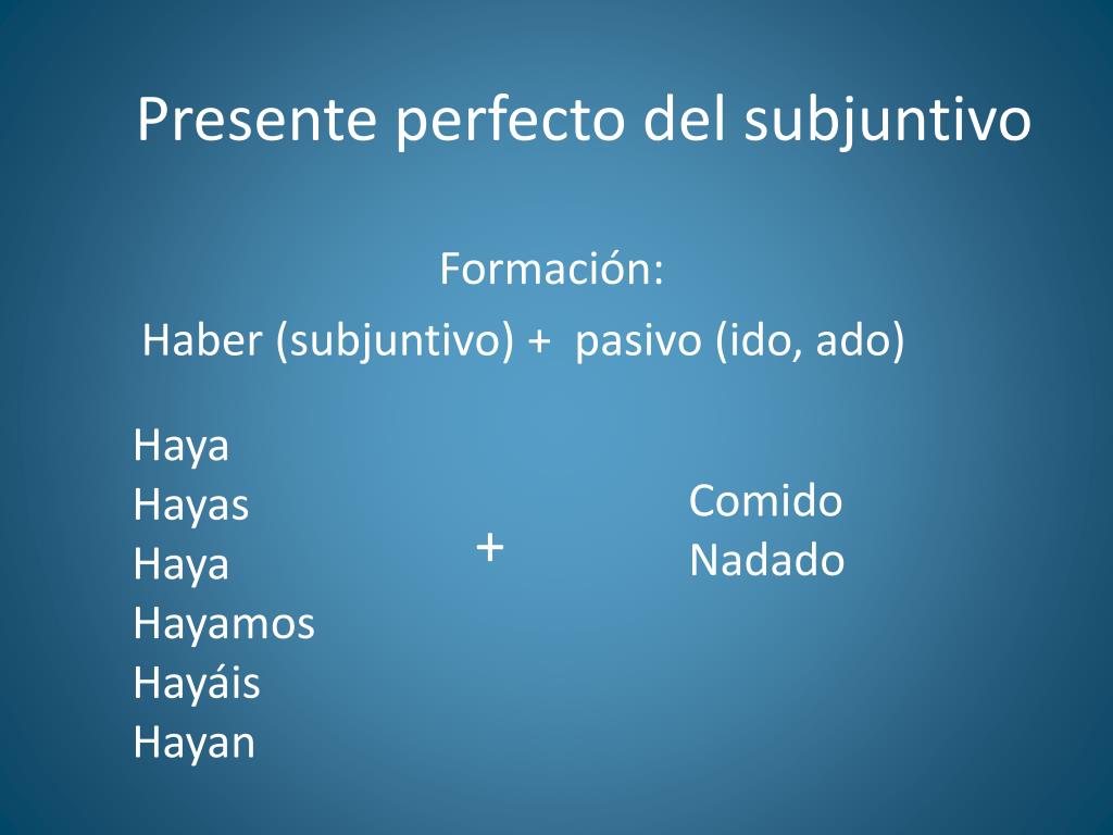 Ppt Presente Perfecto Del Subjuntivo Powerpoint Presentation Free