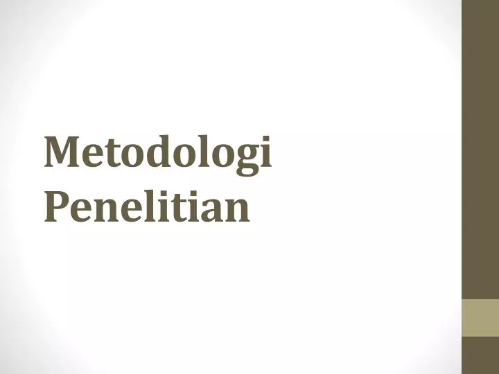 Ppt Metodologi Penelitian Powerpoint Presentation Free Download Id 6581634