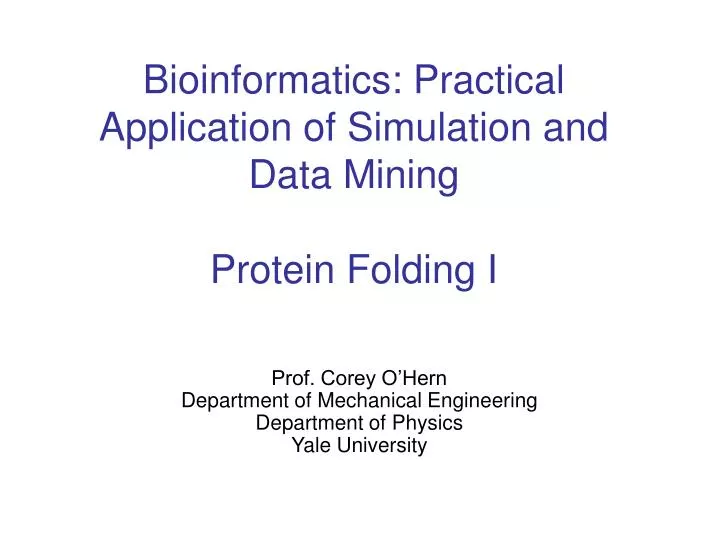 PPT Bioinformatics Practical Application of Simulation and Data