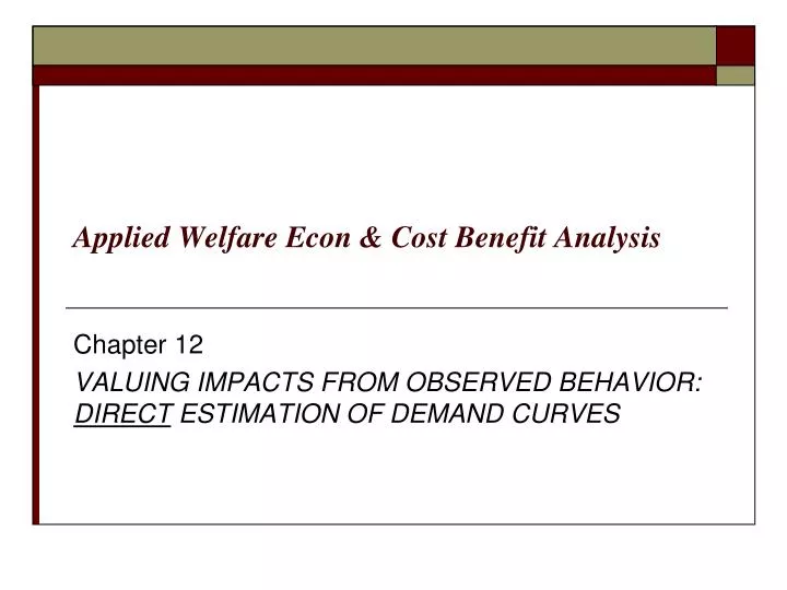 applied welfare econ cost benefit analysis n.