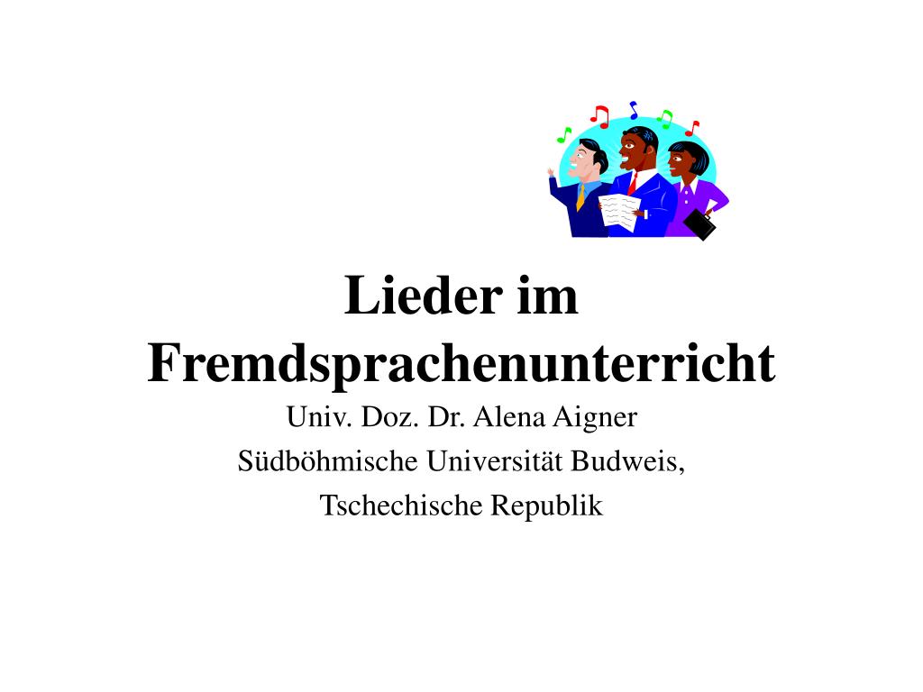 PPT - Lieder im Fremdsprachenunterricht PowerPoint Presentation, free  download - ID:6582756