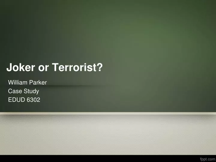joker or terrorist n.