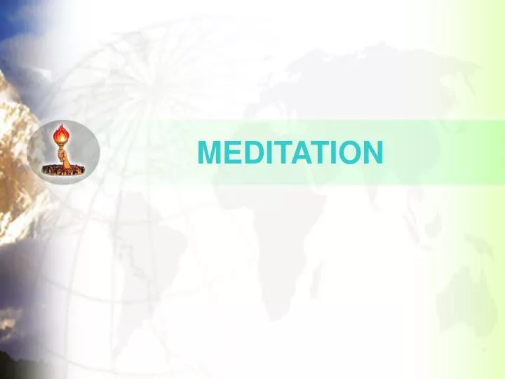 PPT - MEDITATION PowerPoint Presentation, Free Download - ID:6586540