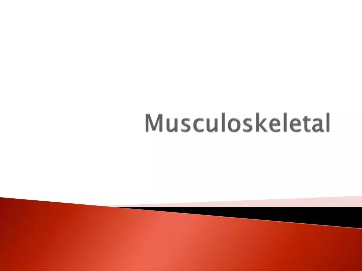 PPT - Musculoskeletal PowerPoint Presentation, free download - ID:6588045