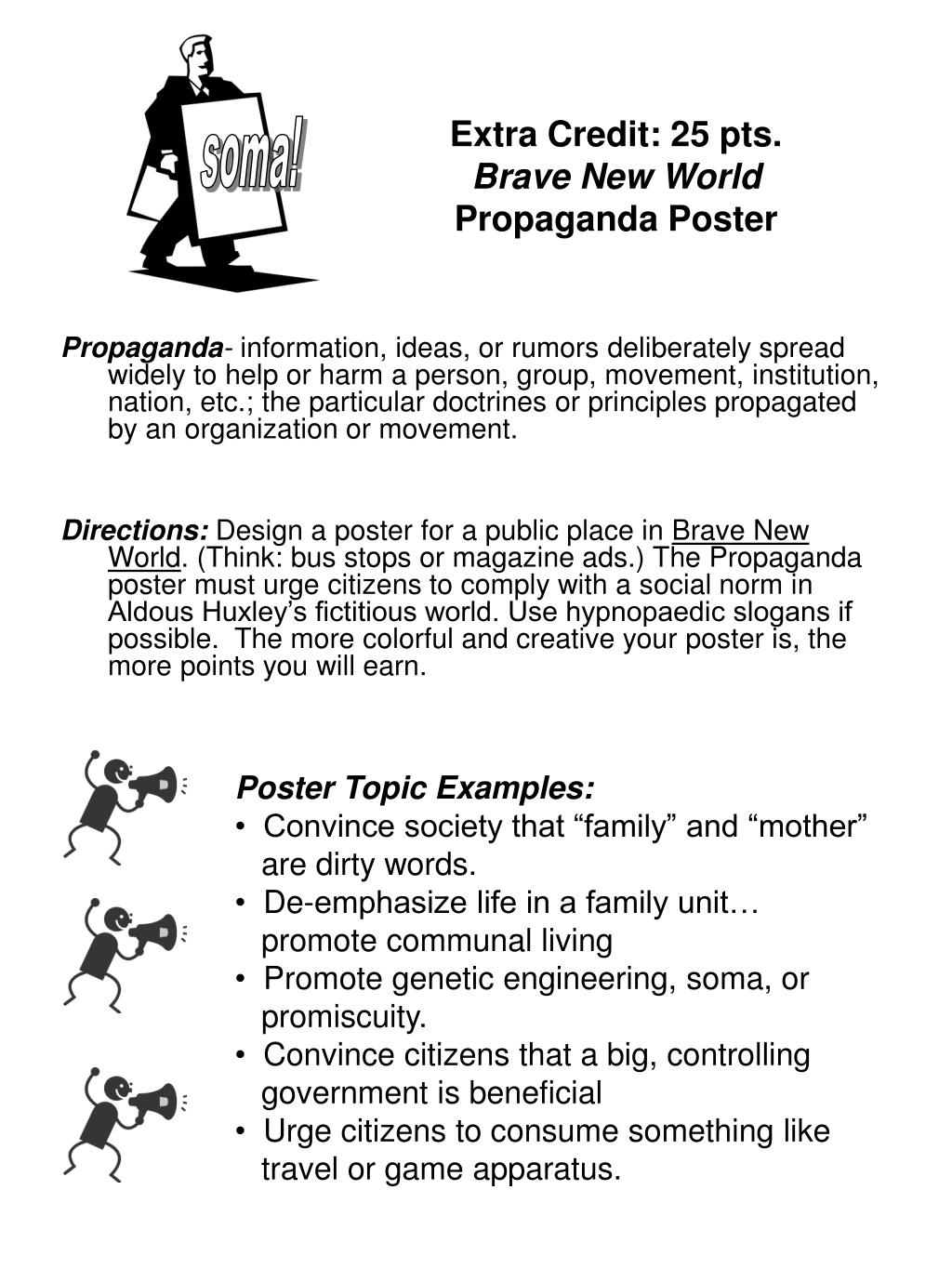 Ppt Extra Credit 25 Pts Brave New World Propaganda Poster Powerpoint Presentation Id