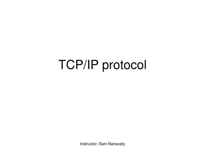 PPT - TCP/IP protocol PowerPoint Presentation, free download - ID:6589105