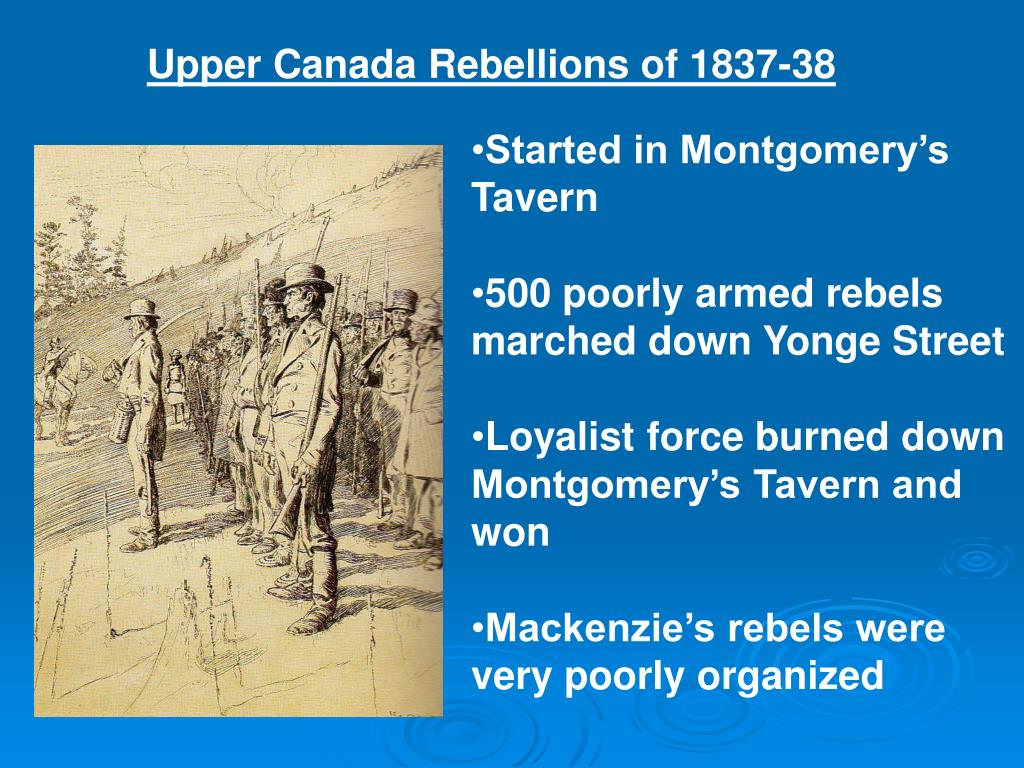 Ppt lower and upper canada rebellions of 1837 38 powerpoint