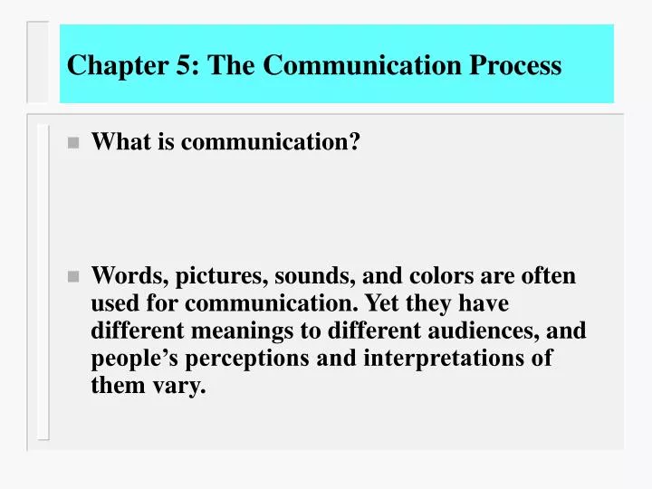 Ppt Chapter 5 The Communication Process Powerpoint Presentation Free Download Id Ppt Chapter 5 The Communication Process Powerpoint Presentation Free Download Id