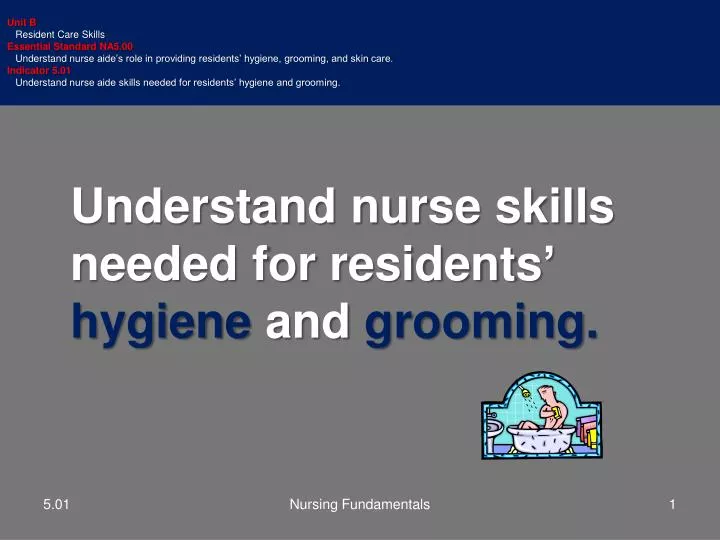 PPT Understand nurse skills needed for residents ’ hygiene and