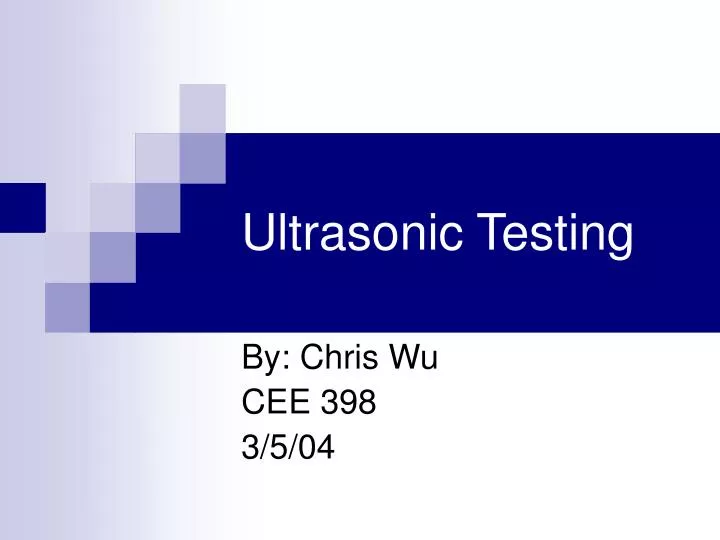 ultrasonic testing n.